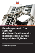 D�veloppement d'un syst�me d'authentification multi-instances bas� sur les empreintes digitales