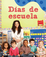D�as de Escuela: A Wordless Nonfiction Book