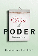 D�as de Poder: Primera Parte
