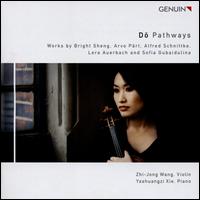 D�: Pathways - Yashuangzi Xie (piano); Zhi-Jong Wang (violin)
