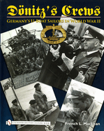 D�nitz's Crews: Germany's U-Boat Sailors in World War II