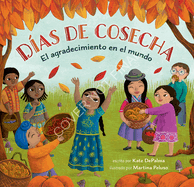 D?as de Cosecha: El Agradecimiento En El Mundo