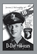 D-Day +60 Years: A Small Piece of History