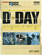 D-Day: Reflections in Courage