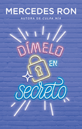 D?-Melo En Secreto / Tell Me Secretly
