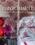 D. Porthault: The Art of Luxury Linens