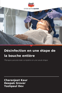 D?sinfection en une ?tape de la bouche enti?re