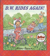 D.W. Rides Again