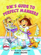 D.W.'s Guide to Perfect Manners