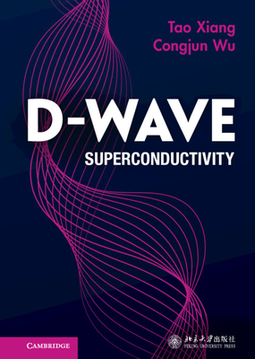D-wave Superconductivity - Xiang, Tao, and Wu, Congjun