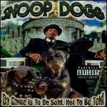 Da Game Is to Be Sold, Not to Be Told