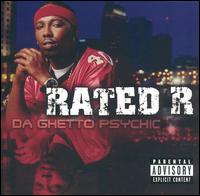 Da Ghetto Psychic - Rated R