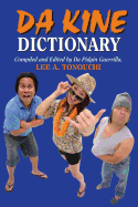 Da Kine Dictionary: Da Hawai'i Community Pidgin Dictionary Projeck