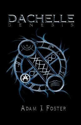 Dachelle Genesis - Foster, Adam