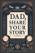 Dad, Share Your Story