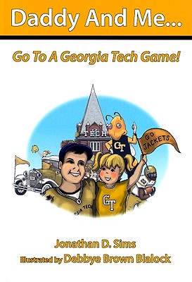 Daddy and Me... Go to a Georgia Tech Game! - Sims, Jonathan