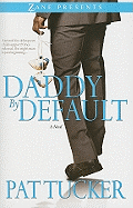 Daddy by Default