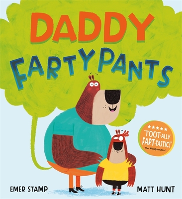 Daddy Fartypants - Stamp, Emer