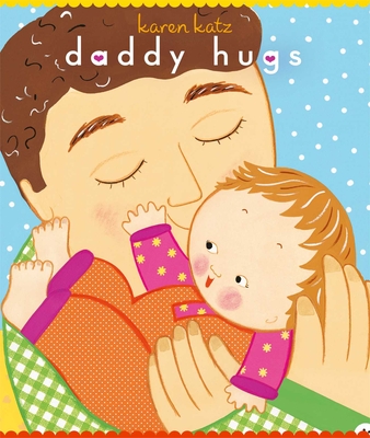 Daddy Hugs - 