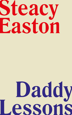 Daddy Lessons - Easton, Steacy