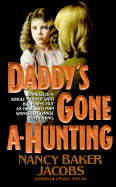 Daddy's Gone A-Hunting