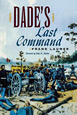 Dade's Last Command - Laumer, Frank, Mr.
