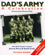 "Dad's Army": A Celebration