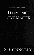 Daemonic Love Magick