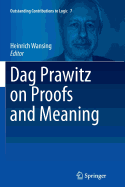 DAG Prawitz on Proofs and Meaning