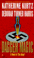Dagger Magic - Kurtz, Katherine, and Harris, Deborah Turner