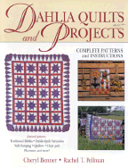 Dahlia Quilts and Projects