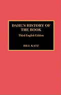 Dahl's History of the Book: 3rd English Ed.