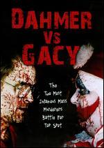 Dahmer vs. Gacy