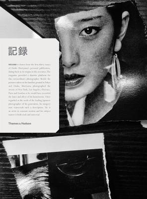 Daido Moriyama: Record - Holborn, Mark (Editor)