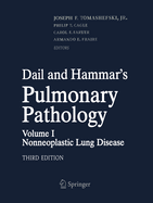 Dail and Hammar's Pulmonary Pathology: Volume I: Nonneoplastic Lung Disease