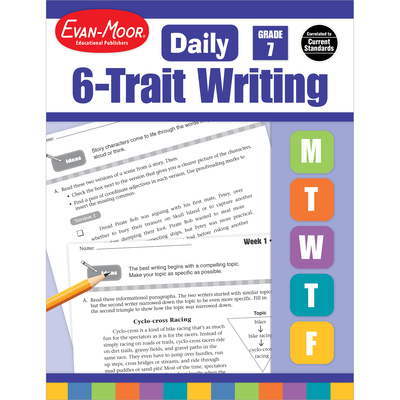 Daily 6-Trait Writing Grade 7 Te - Evan-Moor