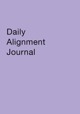 Daily Alignment Journal - Archelaus, Rachel