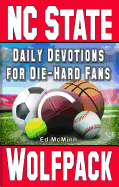 Daily Devotions for Die-Hard Fans NC State Wolfpack