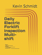Daily Electric Forklift Inspection Multi-shift
