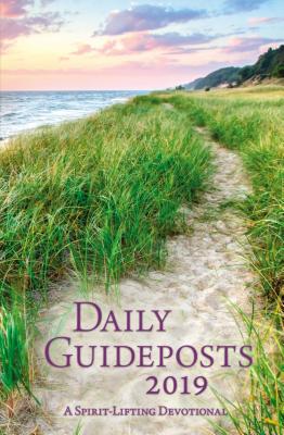 Daily Guideposts 2019: A Spirit-Lifting Devotional - Guideposts