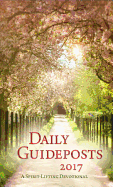 Daily Guideposts: A Spirit-Lifting Devotional