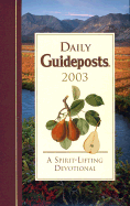Daily Guideposts: A Spirit-Lifting Devotional