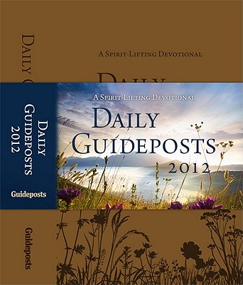 Daily Guideposts: A Spirit-Lifting Devotional - Attaway, Andrew (Editor)