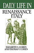 Daily Life in Renaissance Italy