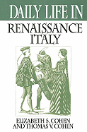 Daily Life in Renaissance Italy