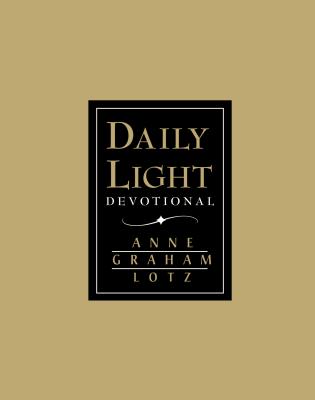 Daily Light Devotional - Lotz, Anne Graham