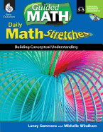 Daily Math Stretches: Building Conceptual Understanding: Levels 3-5 - Sammons, Laney