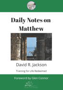 Daily Notes on Matthew