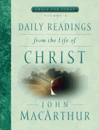 Daily Readings from the Life of Christ, Volume 3: Volume 3