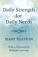 Daily Strength for Daily Needs